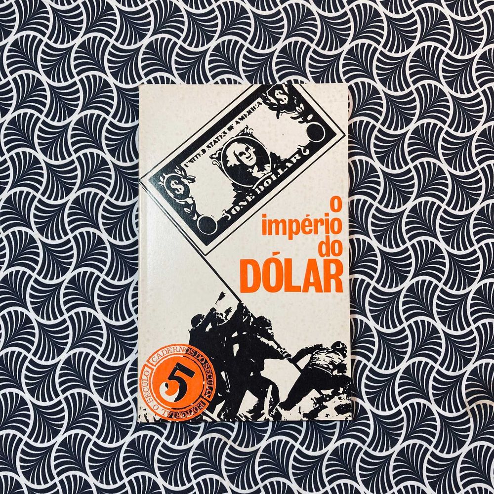 O Império do Dólar