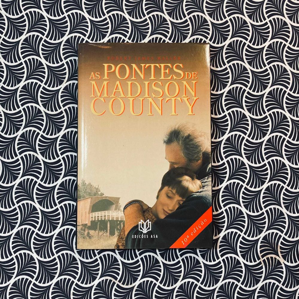 As Pontes de Madison County - Robert James Waller