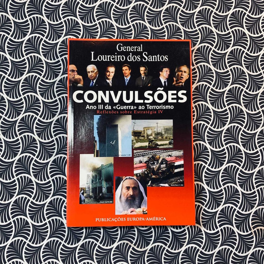 Convulsões, Ano III da "Guerra" ao Terrorismo - General Loureiro dos Santos