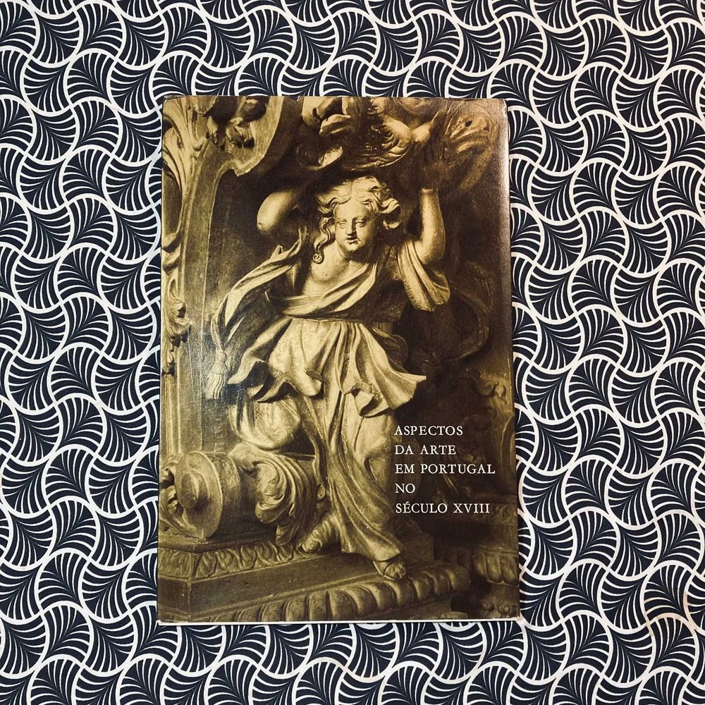 Aspectos da Arte em Portugal no Século XVIII