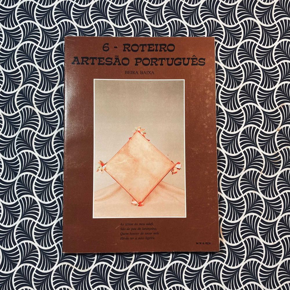 Roteiro Artesão Português: Beira Baixa (nº6) - Maria Natália Almeida D'Eça