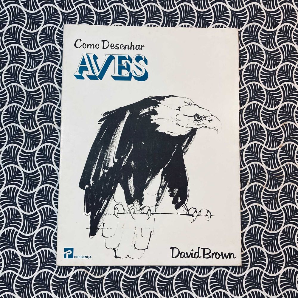 Como Desenhar Aves - David Brown