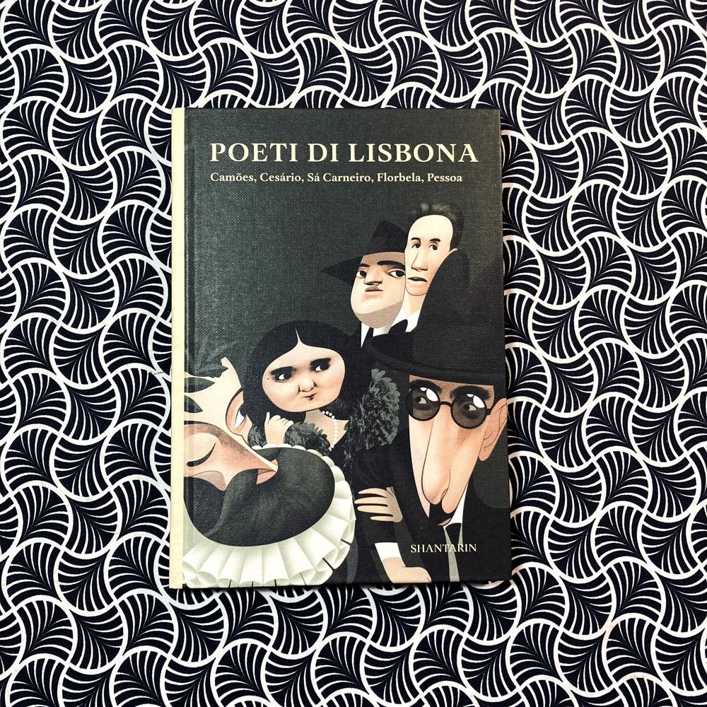 Poeti di Lisbona: Camões, Cesário, Sá-Carneiro, Florbela, Pessoa