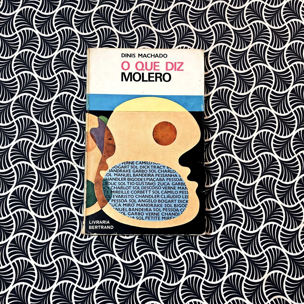 O que diz Molero  - Dinis Machado
