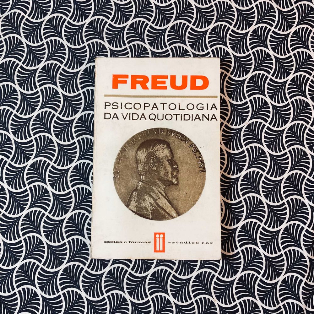 Psicopatologia da Vida Quotidiana - Sigmund Freud