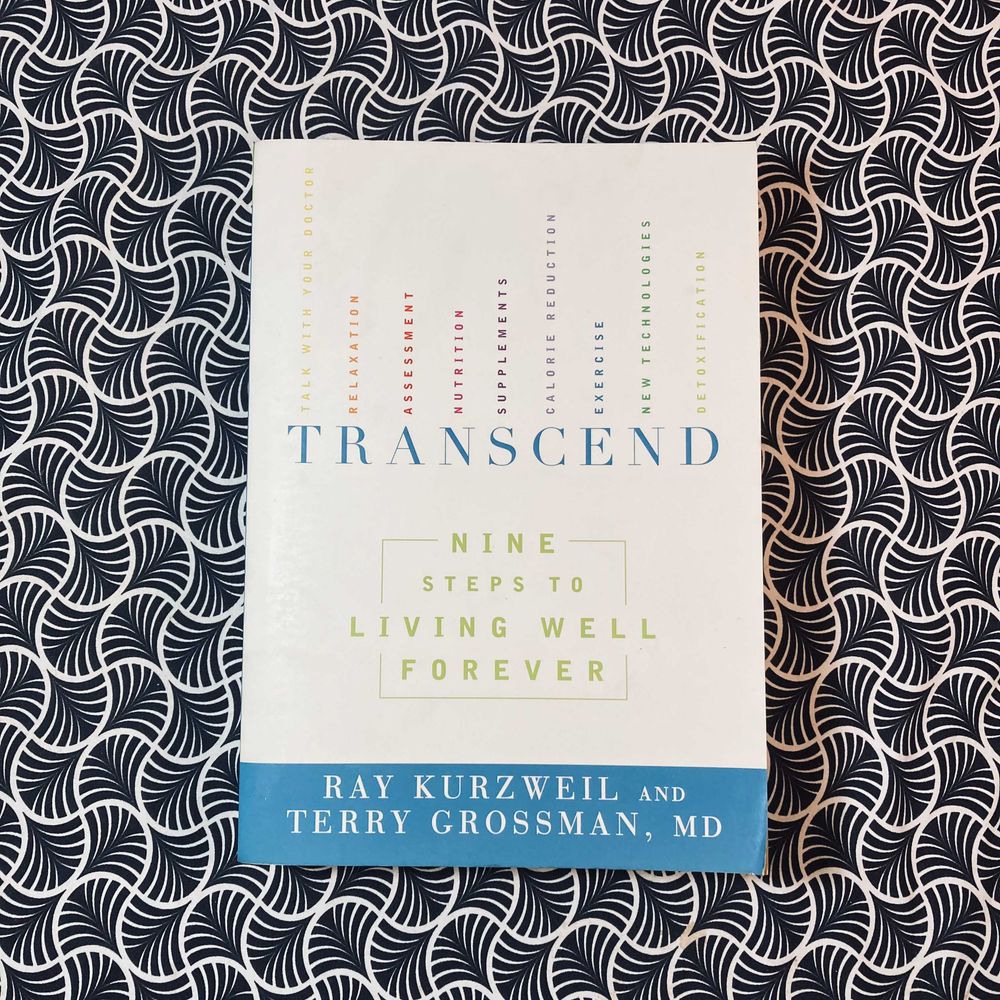 ETranscend: Nine Steps to Living Well Forever - Ray Kurzweil and Terry Grossman