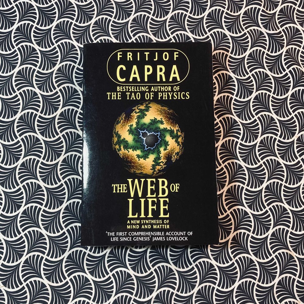 The Web of Life - Fritjof Capra